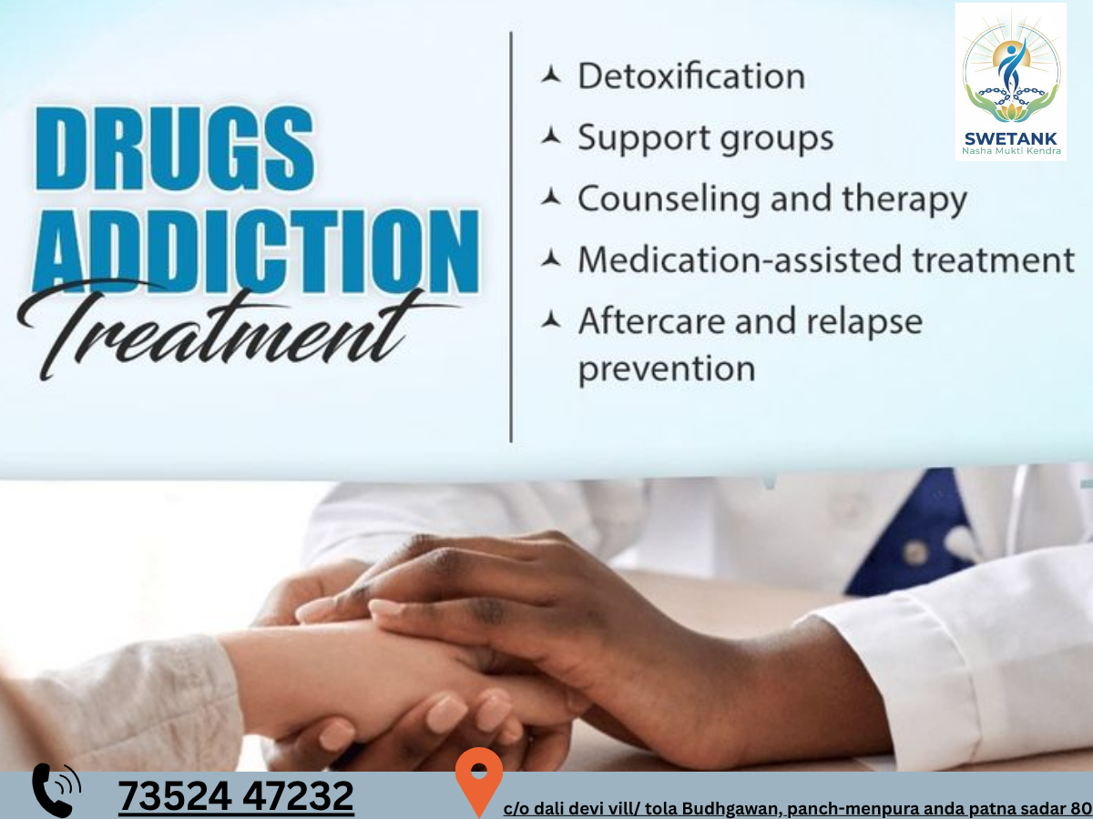 Swetank Nasha Mukti Kendra Patna providing professional addiction recovery and rehabilitation services in Bihar